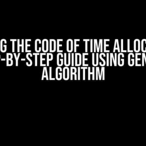 Cracking the Code of Time Allocation: A Step-by-Step Guide using Genetic Algorithm