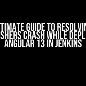 The Ultimate Guide to Resolving AEM Publishers Crash while Deploying Angular 13 in Jenkins