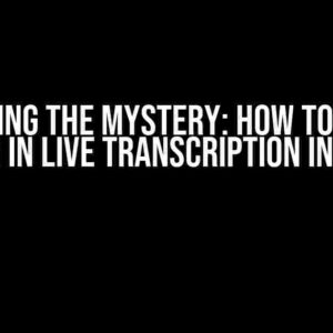 Unraveling the Mystery: How to Identify the User in Live Transcription in iOS App?